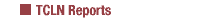 TCLN Reports